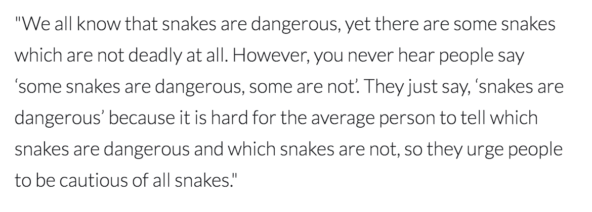 We know perfectly well that good men exist and this statement has nothing to do with those good men. Let's try explaining this statement with a simple snake metaphor: