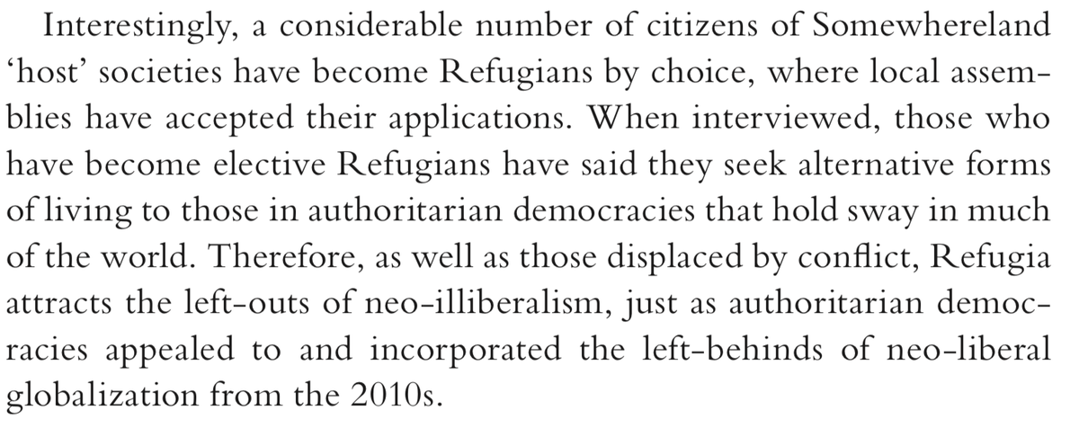 "Interestingly".What's interesting in this passage is that it reveals an underlying motivation for this book: a desire on the part of the authors to escape from, or at least bypass, the political problems of the contemporary nation-state.(It's about them, not refugees.)