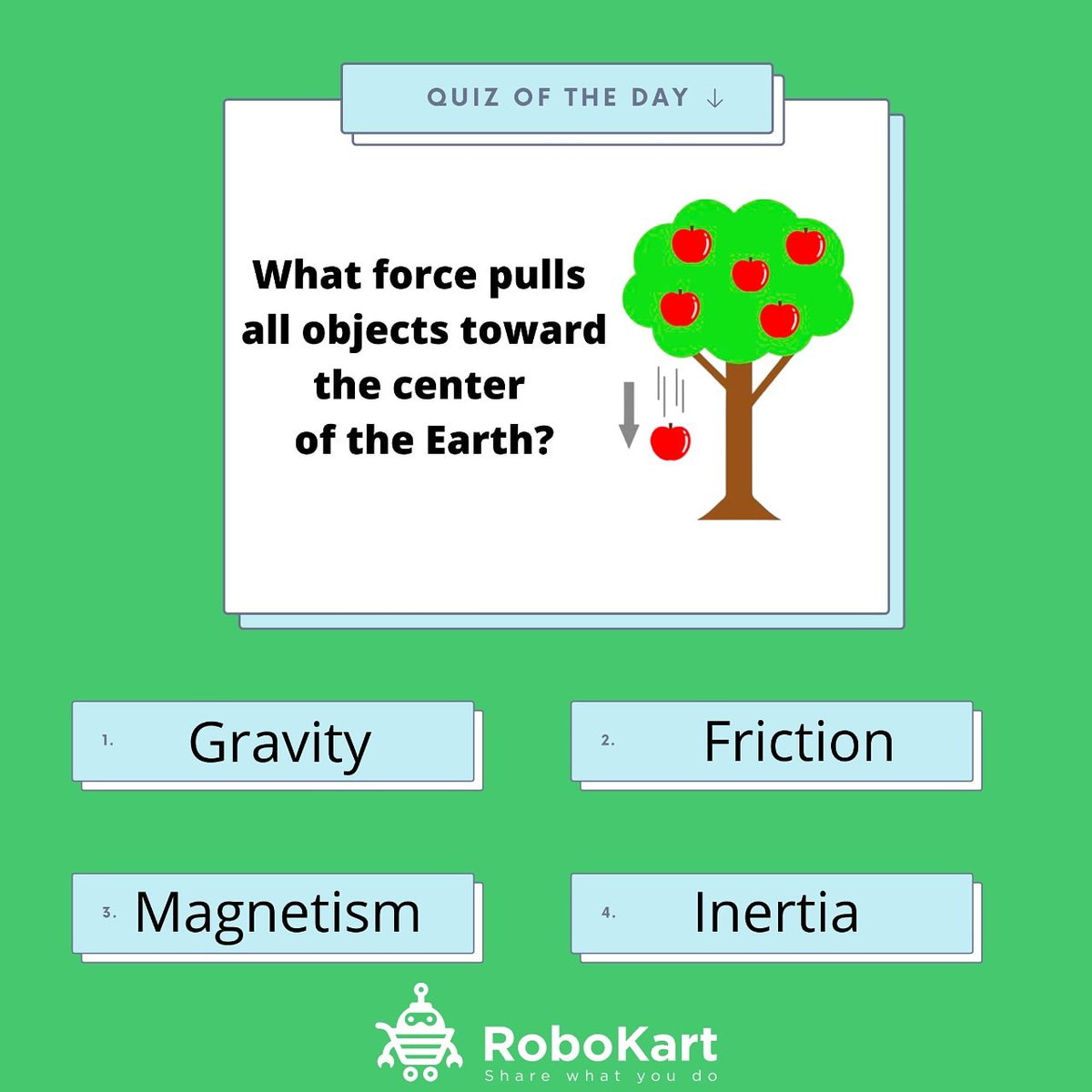 robokart's tweet image. Quiz of the day is here..

What force pulls towards the EARTH ?

Test your knowledge with our daily quiz show. 
Share on your profile and stand a chance to win ₹100 daily.

Answer in the comment box. 
#dailyquiz #robokart #contest #olympiad #science #newtonslaw #lawofgravity