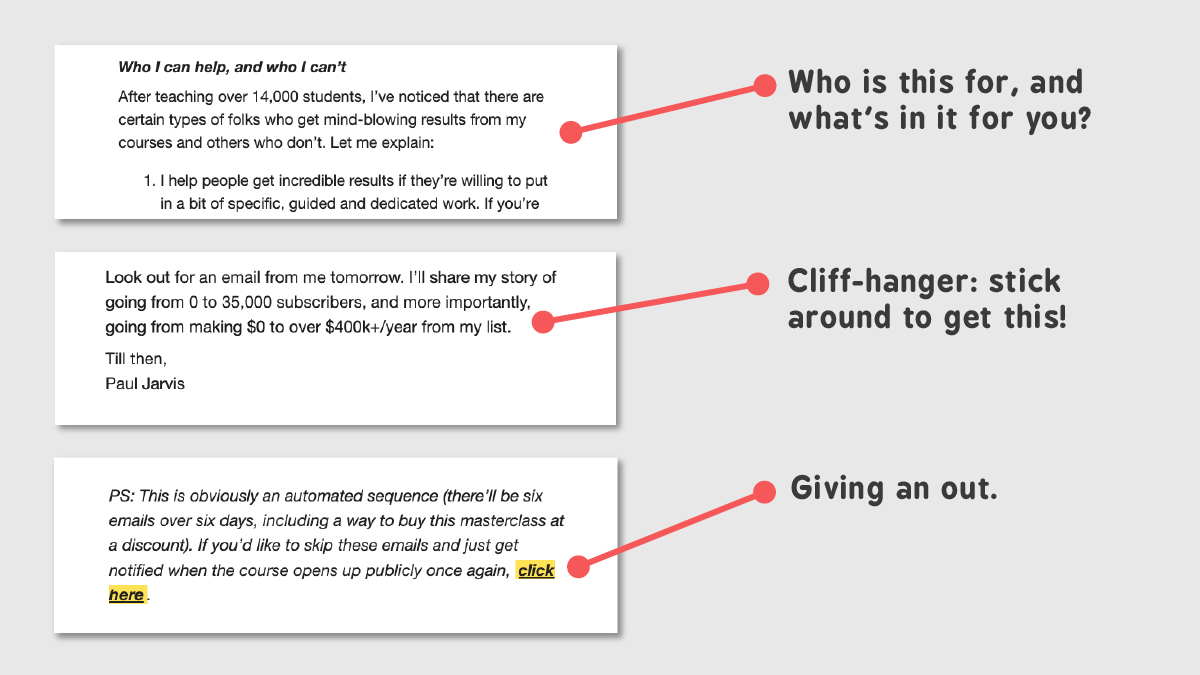 By managing the expectations, he is not wasting his or your time.He also ties this email together with the next one, maximizing the chance of you sticking around.