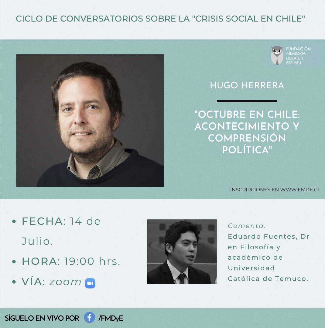 FMDE_Chile's tweet photo. HOY no lo olvides! Esta tarde  a las 19:00 hrs. tendremos un conversatorio FMDE con Hugo Herrera,quien nos presentará su libro "Octubre en Chile: Acontecimiento y comprensión política". Transmisión del conversatorio e inscripciones en  https://t.co/gr6zT9lSrl Te esperamos! https://t.co/B89Qn5sv3O