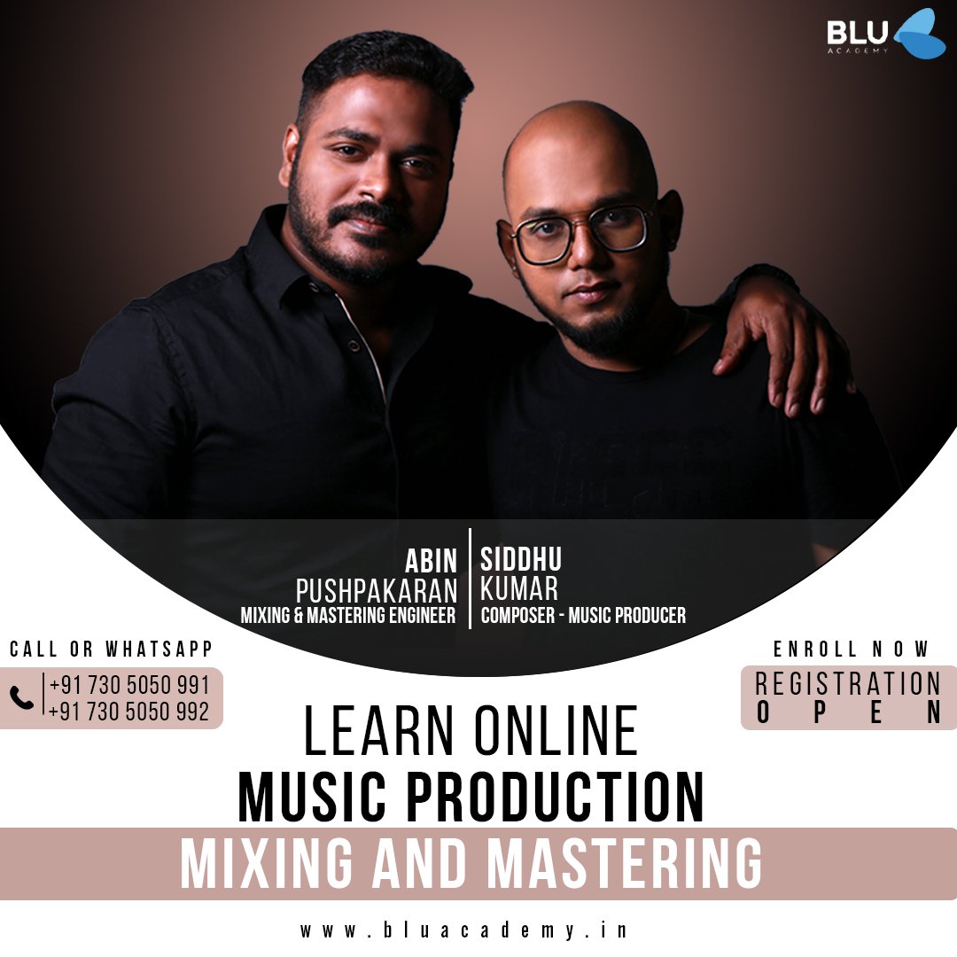 academy_blu's tweet photo. Stop Thinking, Start Building your Future!
For all the people who are connected with music and sound, Enroll yourself now to Learn Advanced Mixing & Mastering | Music Production Online
Call or Whatsapp
+91 730 5050 991
+91 730 5050 992
#AbinPushpakaran @Music_Siddhu https://t.co/NwPrILdKO9