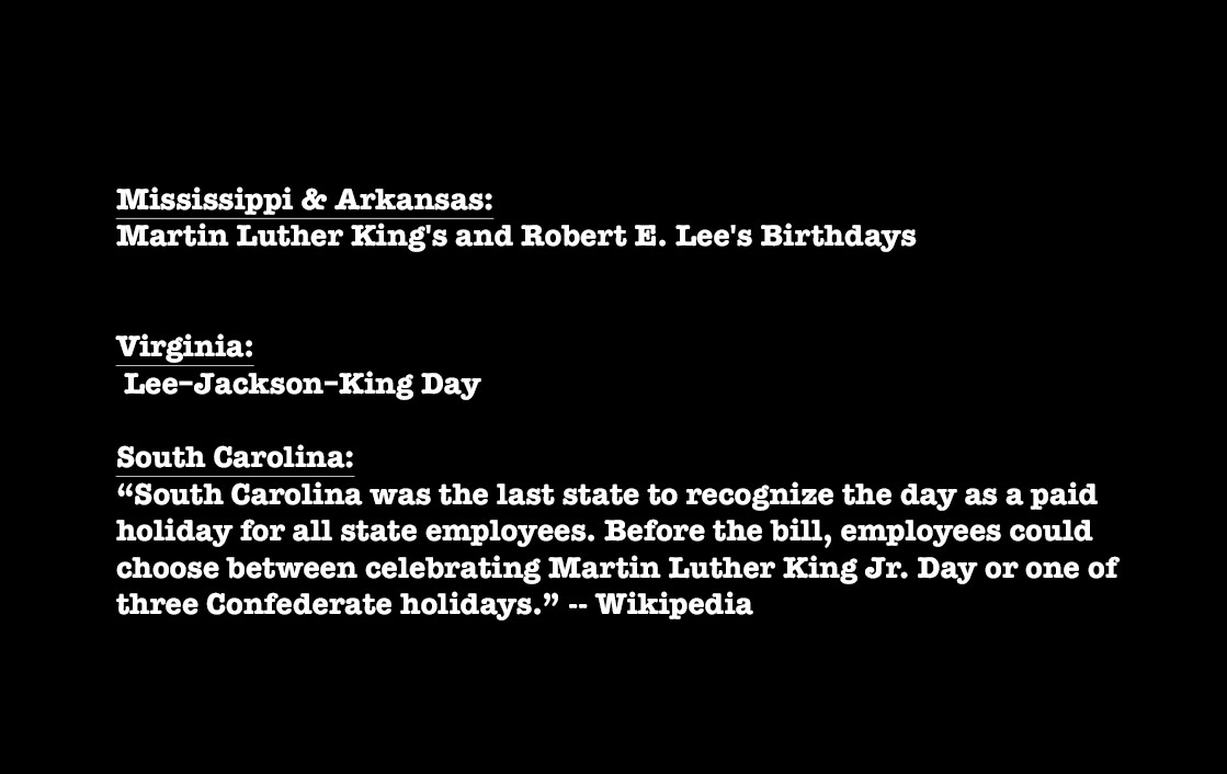 Even after Dr King Day became federal, many states resisted adopting it.In a deeply insulting maneuver, some Southern states combined Dr King day with a celebration of slaveholding Confederate traitors.The first time all 50 states celebrated the public holiday was in... 2000.