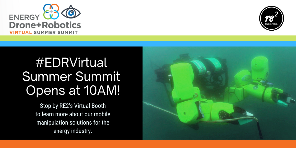 re2robotics's tweet photo. The #EDRVirtual Summer Summit, focusing on the business and technology of #drones and #robotics in the #energy industry, starts TODAY at 10 a.m. CT/11a.m. ET. Be sure to stop by our virtual booth to say hello! Details: https://t.co/Xo8tUx2Wx6  @enrgdrone

#RE2Robotics #robots https://t.co/HgXwm78SJw
