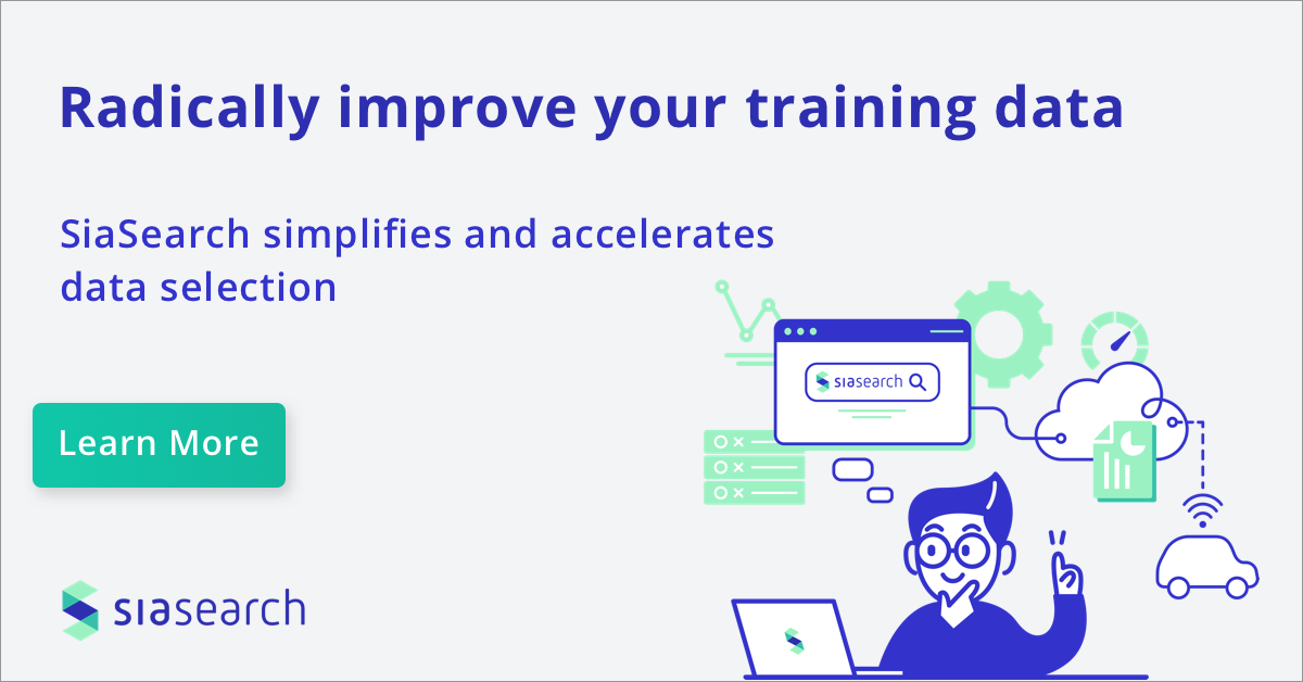 SiaSearch's tweet photo. Tired of manually scrolling through your data? SiaSearch enables highest quality data selection in seconds to train better models in less time.

Learn more about SiaSearch: https://t.co/NaXkZh027r

#ADAS #autonomousdriving #data #database #datamanagement #machinelearning https://t.co/yHmP0rBVTg