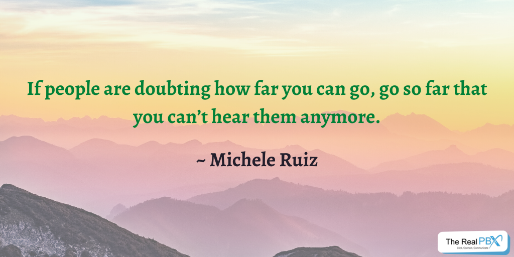 TheRealPBX's tweet photo. If people are doubting how far you can go, go so far that you can't hear them anymore. - Michele Ruiz
#TuesdayThoughts #TuesdayMotivation https://t.co/xlv5NKLaur