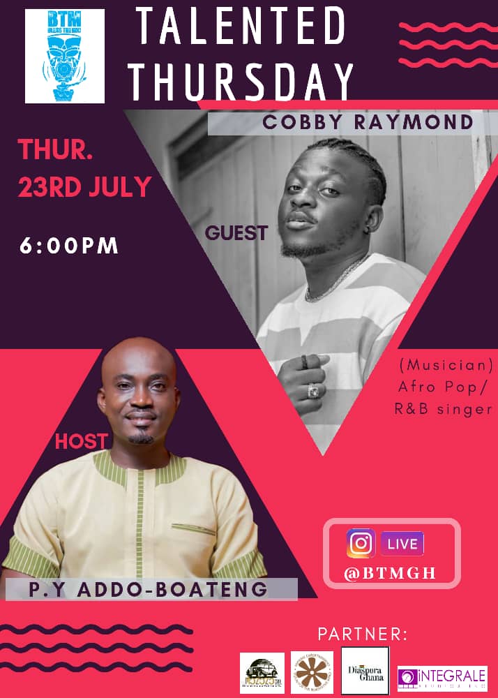 TheDiasporaGh's tweet photo. Join Ghana's Diaspora Media Icon @pyaddoboateng and Afro pop and R&amp;B singer @cobbyraymond for the first edition of Talented Thursdays on Instagram live @Btmgh_ on Thursday. The show will also feature upcoming artists from across the diaspora to participate in this platform. https://t.co/LAB6vqoSKw