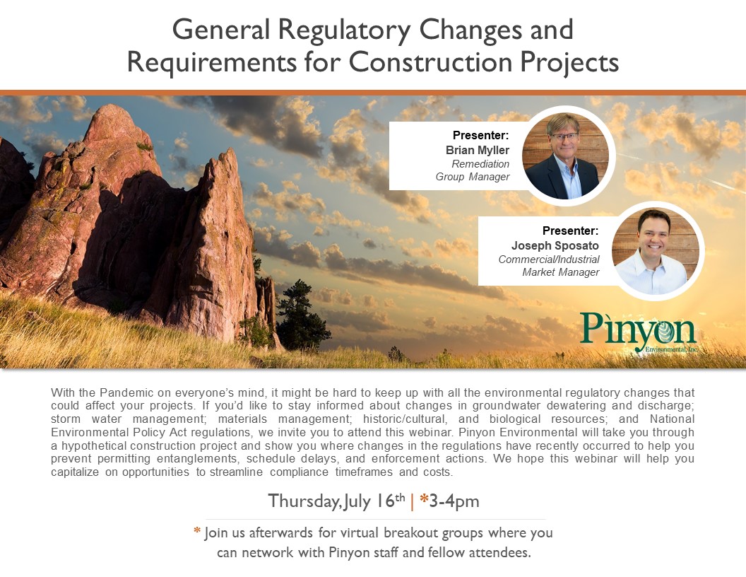PinyonEnv's tweet photo. Stay informed about changes in environmental construction regulations. Free Webinar Thursday, July 16th from 3-4pm. Register here: https://t.co/cHNPgdUsR9 
#EnvironmentalRegulations #RegulatoryChanges #Stormwater #Groundwater #MaterialsManagement #HistoricResources https://t.co/o55mrdTZMN