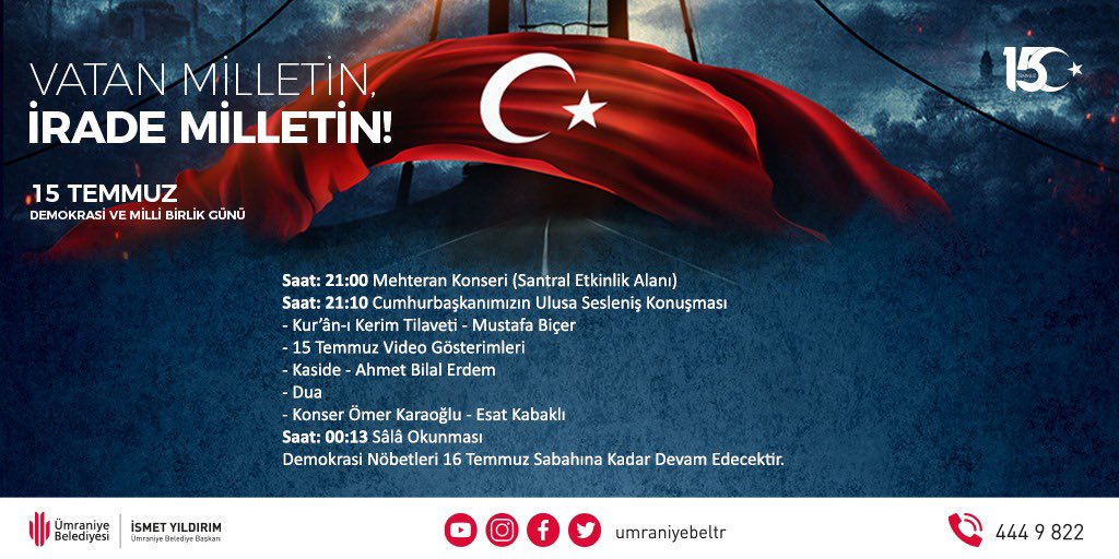 15 Temmuz Demokrasi ve Milli Birlik Günü'nde yine bir aradayız, yine meydanlardayız! Bütün Ümraniyeli kardeşlerimi etkinliklerimize bekliyorum. Lütfen sosyal mesafe kuralına uyalım, #15Temmuz nöbetini hep birlikte tutalım.