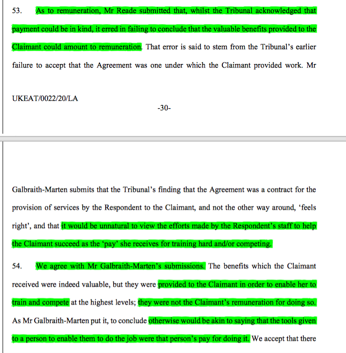 15/ In response to arguments that the ET had looked too narrowly at 'remuneration' the EAT found it unnatural to view support given to Jess to train/compete as itself amounting to remuneration.