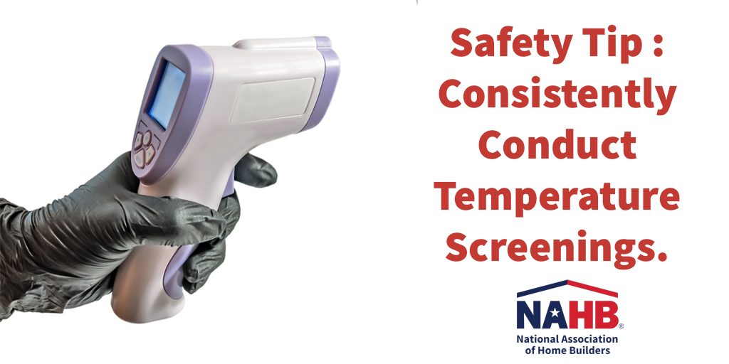 NAHBhome's tweet image. #COVID19 Jobsite Safety Tip of the Day: If you are required or recommended to screen temperatures, make sure they are conducted consistently and with proper training for those conducting the checks. #FlattentheCurve

Check out more safety resources at nahb.org/coronavirus.