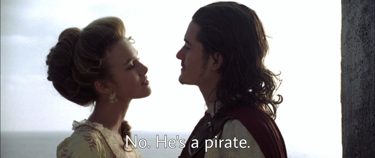 "He's a pirate."beginning // end of Curse of the Black Pearl