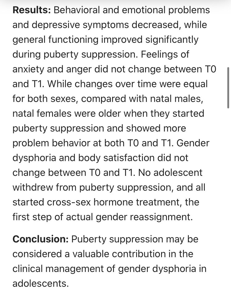 Also the article cited is pro puberty blockers and notes that they decreased behavioral & emotional problems & depressive symptoms and concludes that “puberty suppression may be considered a valuable contribution in the clinical management of gender dysphoria in adolescents.”