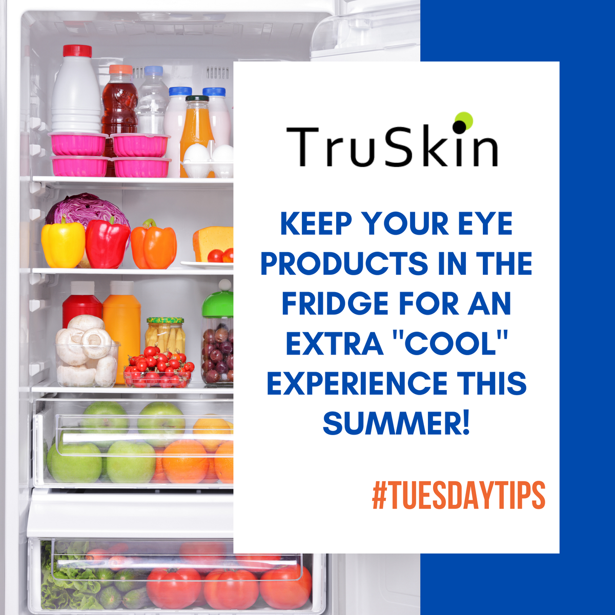 TruSkinOfficial's tweet photo. It's time for another TruSkin #TuesdayTips! Keep your eye products in the fridge for an extra "cool" experience this summer! #skincare #skincaretips #truskin https://t.co/3sikWVA1nN