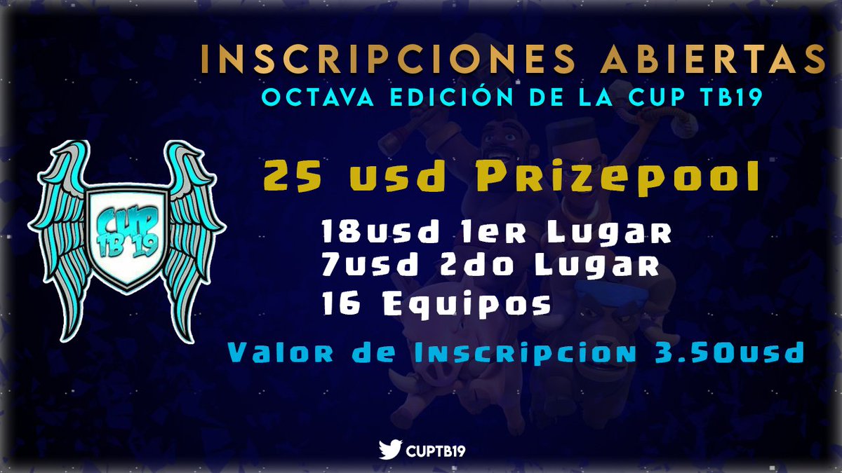 #CR
INSCRIPCIONES ABIERTAS 💯
🔵OCTAVA EDICIÓN DE LA CUP TB19
🔵 Requisitos:
Dar MG y RT
Seguir a <a href="/TheByron1909/">TheByron1909🇪🇨</a> y <a href="/CUPTB19/">CUP TB19🇪🇨</a>
Precio de la inscripción: 💲3.50
(Todo incluye la comisión de Paypal)
🔴MD para más información. 
25 dólares en premios.
Edición de 16 equipos.
