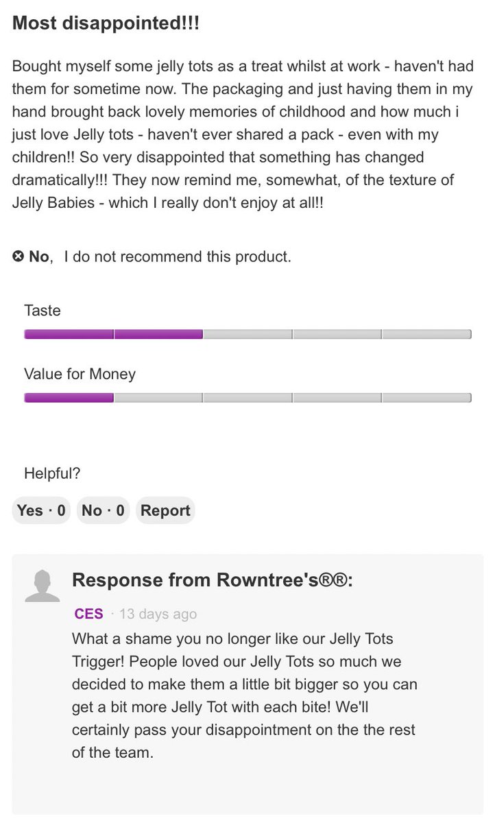 Right. A little digging (H/T  @GriffAurora) reveals two things:1. The Rowntrees website is riddled with complaints from likeminded Jelly Tot malcontents.2. The Rowntrees employee replying to the comments is the most patient person on god’s green earth. https://www.rowntrees.co.uk/our-products/rowntrees-jelly-tots