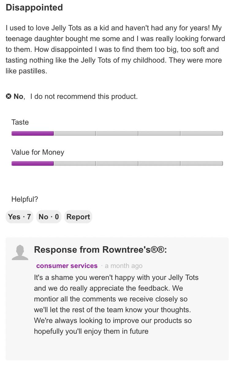 Right. A little digging (H/T  @GriffAurora) reveals two things:1. The Rowntrees website is riddled with complaints from likeminded Jelly Tot malcontents.2. The Rowntrees employee replying to the comments is the most patient person on god’s green earth. https://www.rowntrees.co.uk/our-products/rowntrees-jelly-tots