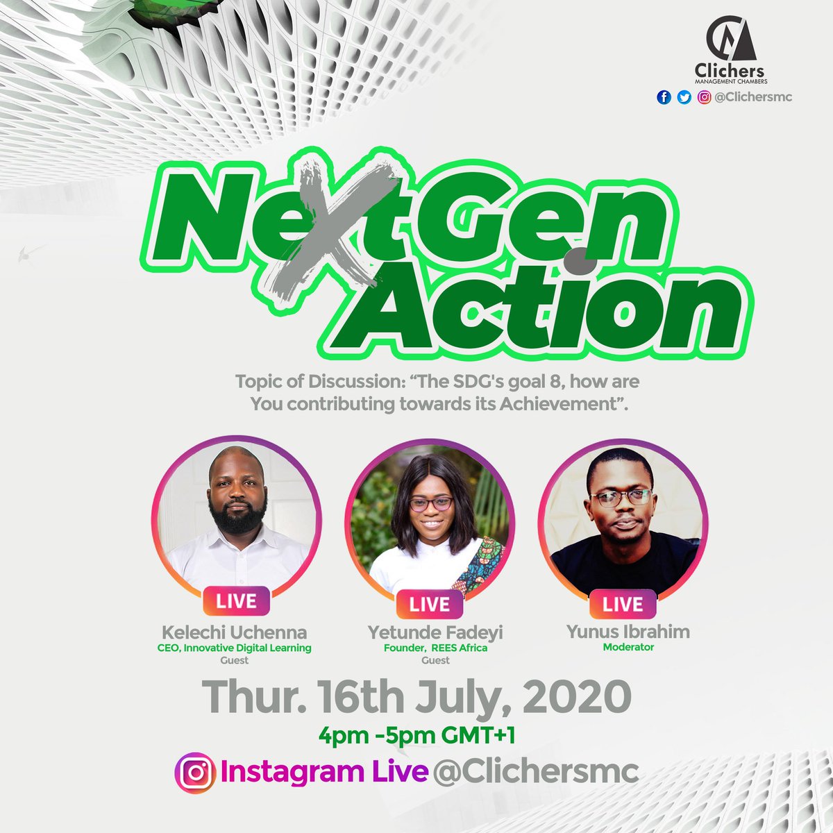 clichersmc's tweet photo. This Thursday 16th July 2020 we will be hosting an Instagram live session with @yetunde_fadeyi and @signtoxic as panelists. And @YunusIbrahimH will be moderating the #NextGenAction 

Our panelists will be discussing how they have been contributing to the SDGs goal 8. https://t.co/EIRZ7XqQNB