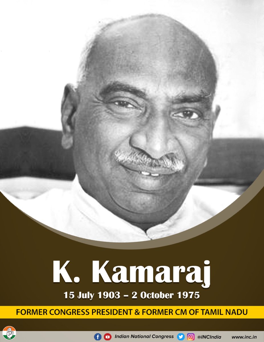 INCIndia's tweet photo. We honour former Congress President &amp; former CM of Tamil Nadu Kumaraswami Kamaraj. He was awarded the Bharat Ratna for his service to the people and played a key role in bringing free education to the disadvantaged &amp; the mid-day meal scheme in the state. https://t.co/RnJInIEKvM