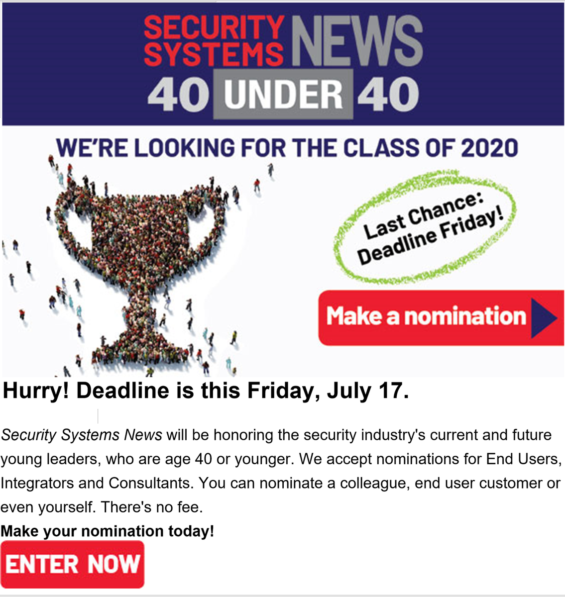 SSN_Talks's tweet photo. Deadline is Friday!  Nominate a deserving #security #integrator #enduser #consultant today!
https://t.co/SJyDMImR5K https://t.co/6EuWYUaZlN