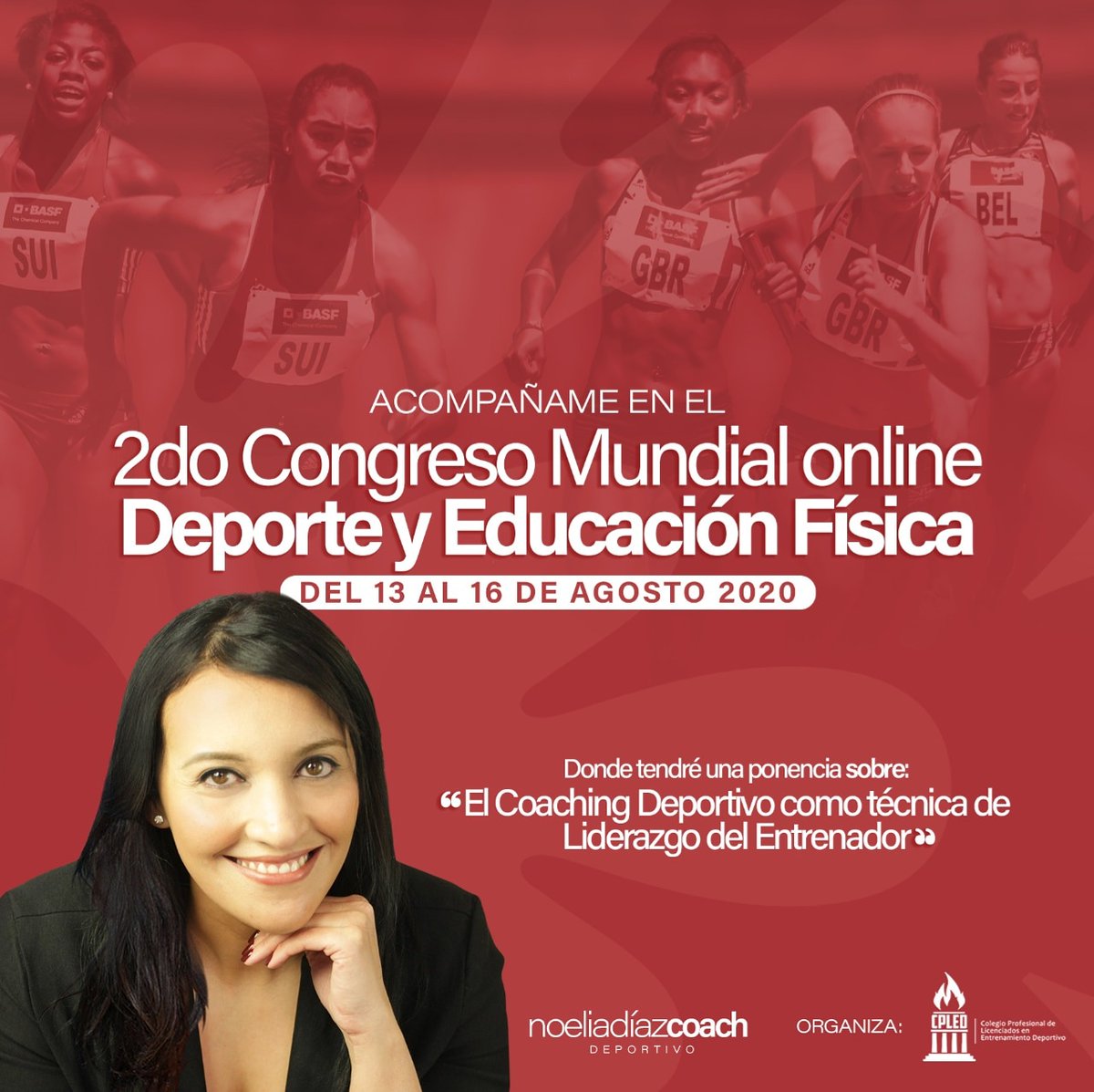 NoeliaDiazCoach's tweet photo. Desde el 13 al 16 de Agosto viviremos el 2do Congreso Mundial Online de Deporte y Educación Física bajo la organización de #cpled y no te lo puedes perder. Yo estaré con una ponencia sobre Coaching para entrenadores.
#coachdeportivo #deporte #mexico #chile #uruguay #lacoach https://t.co/ljm9CRIHzD