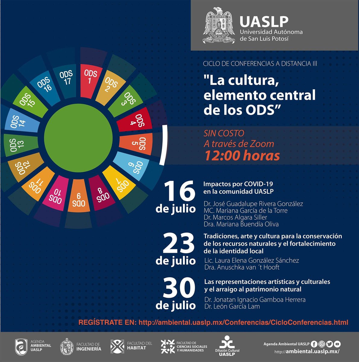 PMPCA_UASLP's tweet photo. @LaUASLP a través de @UASLP_Ambiental ,invitan al tercer ciclo de conferencias titulado 
“La Cultura, elemento central de los ODS” los días 16, 23 y 30 de julio en punto de las 12:00 horas a través de Zoom

Regístrate 👉🏼https://t.co/WnrCdoRbum…
#UASLP #UASLPSostenible #ODS #ONU https://t.co/fQ1C1JI9wB