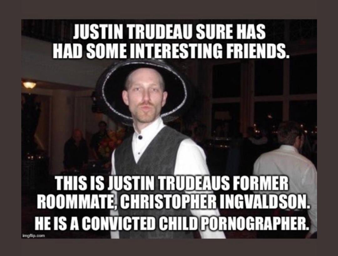 23) Now, consider Trudeau's friendships with convicted pedophiles Peter Danglish, Christopher Ingvaldson, and Ben Levin.