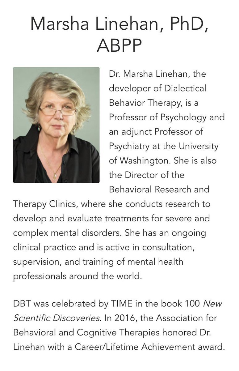 Dialectical Behavioral Therapy has been proven to be one of (if not THE) most effective ways to help treat Borderline Personality Disorder. It was created by Marsha Linehan, a Professor of Psychiatry