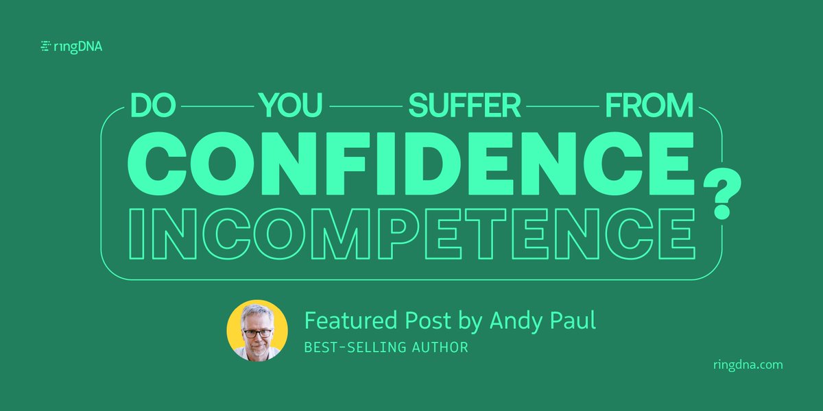 revenue_io's tweet photo. Do you suffer from Confident Incompetence? Learn about the Dunning-Kruger effect and what it means for salespeople, from @realAndyPaul. https://t.co/6HW9L6JzeX
#ringDNA #Sales #SalesTips #InsideSales #SalesManagement https://t.co/HJLjjIwpij