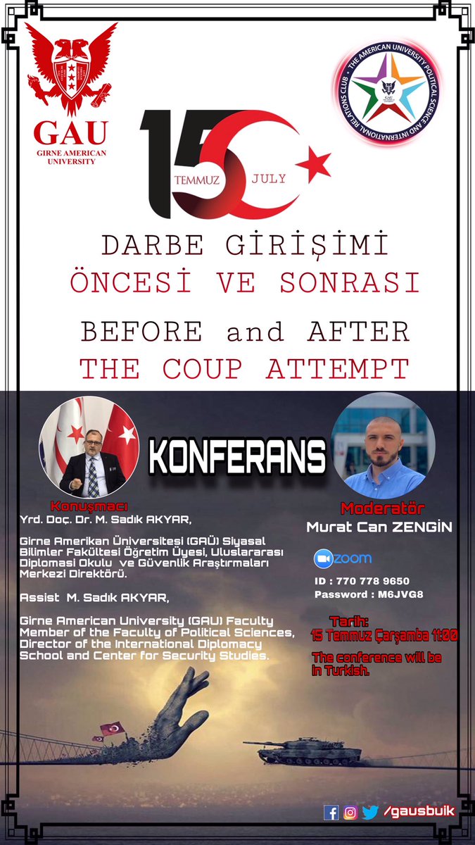 gausbuik's tweet photo. Girne Amerikan Üniversitesi Siyaset Bilimi ve Uluslararası İlişkiler Kulübünün Düzenlemiş Olduğu ‘’ 15 Temmuz Darbe Girişimi Öncesi Ve Sonrası’’ konulu konferansa herkes davetlidir.

@OgrSad 
@girneamerican 
@akpinar_serhat https://t.co/b4kNj9weyQ