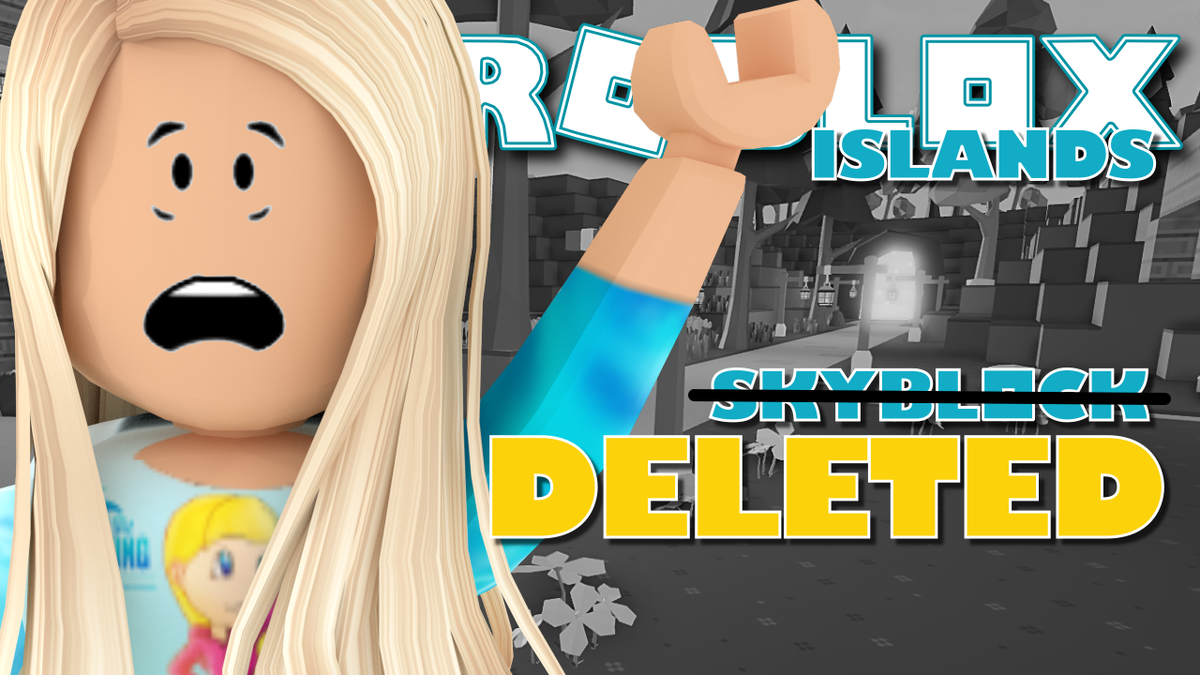 ArsenGirl's tweet photo. Roblox SKYBLOCK REMOVED from Roblox! It's GONE!!! https://t.co/V5pJGhuRkX @robloxislands #RobloxSkyblock #RobloxIslands https://t.co/O4JgrMeqmy