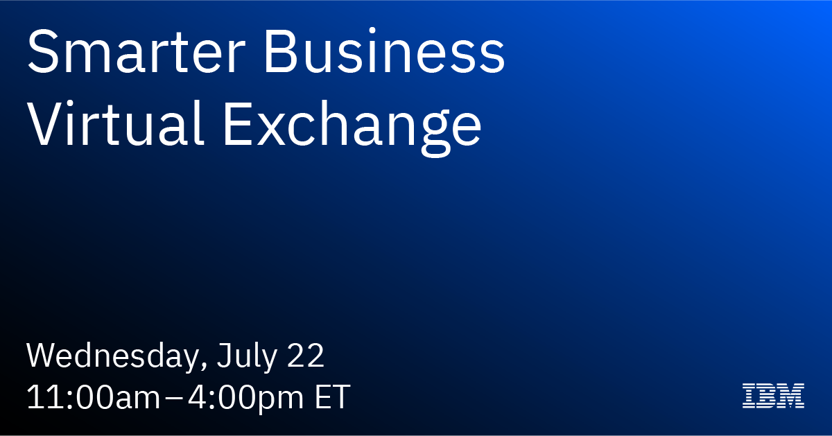 marian_ng's tweet photo. Join #IBM as we kick off the Smarter Business Virtual exchange on July 22 designed for C-Suite and line of business leaders to accelerate business transformation, define new ways of working, and strengthen supply chain resiliency.  Register: https://t.co/r690i51kQi @IBMServices https://t.co/lepoQjioZ3