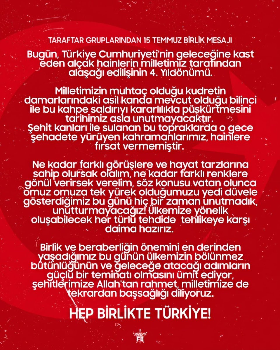 TARAFTAR GRUPLARININ 15 TEMMUZ BİRLİK MESAJI! #UNIGFB