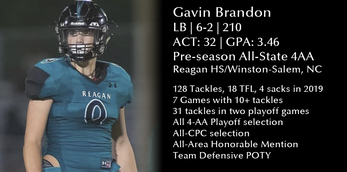 ACT: 32 | GPA: 3.46 | 2020: Pre-season All-State selection | 2019: Seven games with 10 or more tackles. Team-best 128 tackles, including 60 solos. Four sacks and two fumble recoveries.
