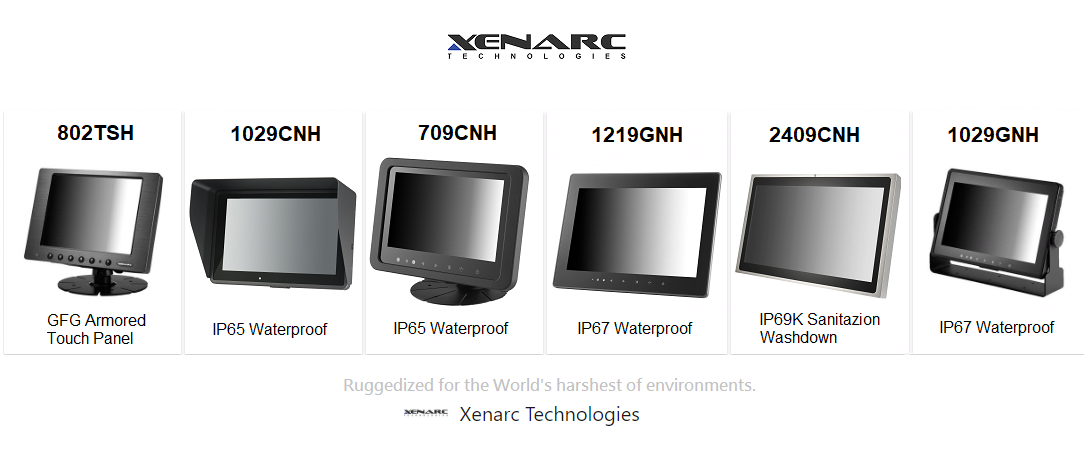 Xenarc Technologies - Rugged Touchscreen &amp; Rugged LCD Monitor Solutions Manufacturer Since 2002.

Built Tough For the World's Harshest Of Environments.

For Wholesale/Bulk Pricing Please E-mail: sales@xenarc.com

Learn More: lnkd.in/gfdrdJZ