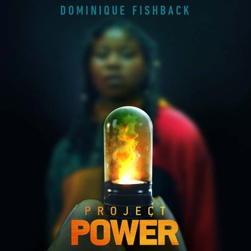 PCacaro's tweet photo. @NetflixLAT  estrena los pósters de #ProjectPower, su nevoy Film de ciencia ficción protagonizada por #DominiqueFishback, #JamieFoxx y #JosephGordonLevitt. https://t.co/5Q0pLDAriu