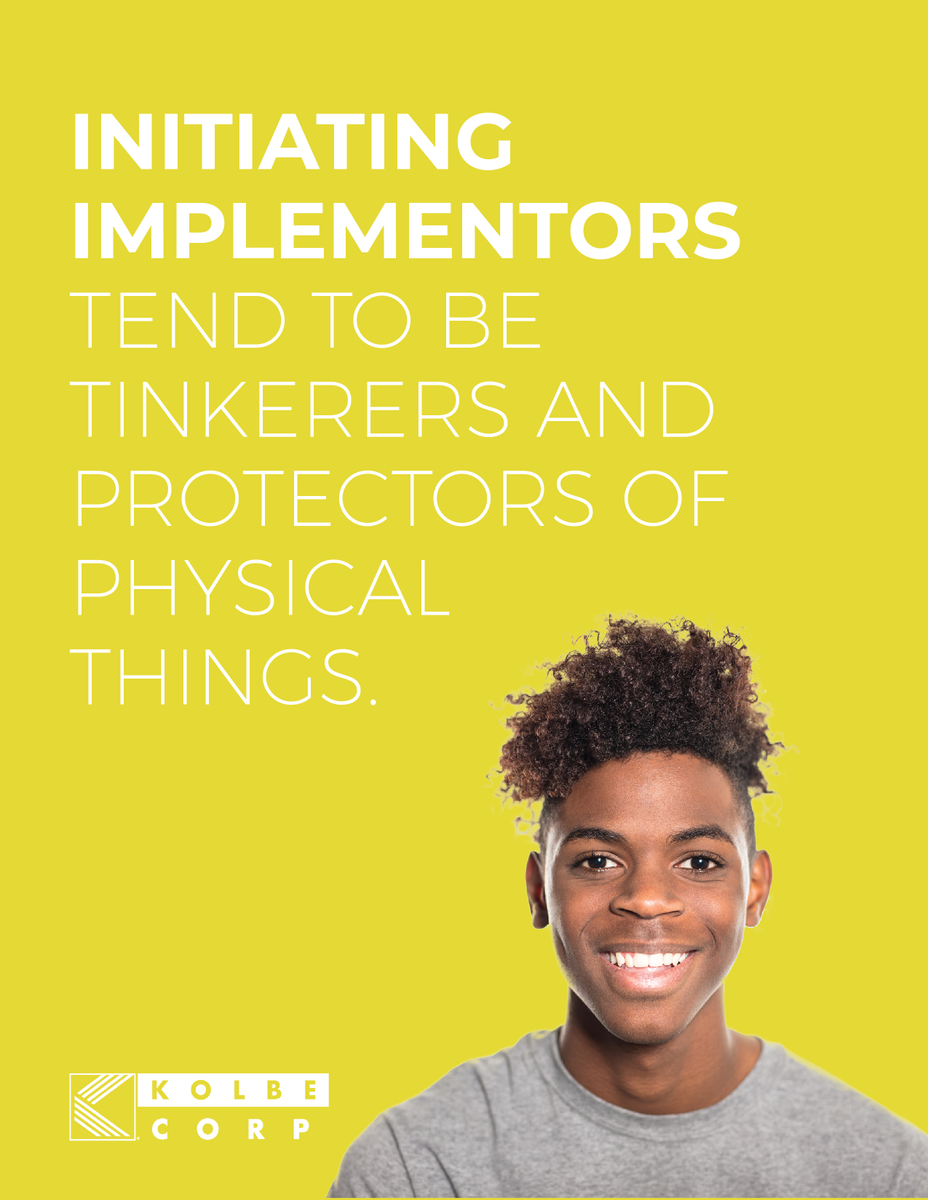 Kolbe_Corp's tweet photo. Initiating Implementors may use those strengths to plant a garden, build tools, or create models or prototypes. https://t.co/2GImiAlak4
