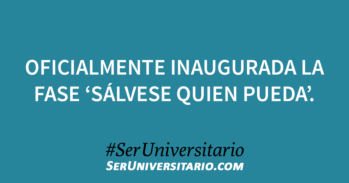 SerUniv's tweet photo. Oficialmente inaugurada la fase ‘Sálvese quien pueda’. #SerUniversitario https://t.co/MnKIU7rXhs