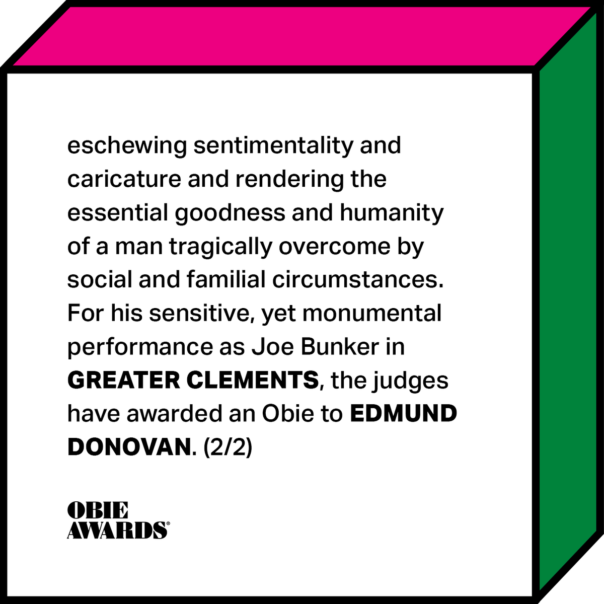 obieawards's tweet photo. For his sensitive, yet monumental performance as Joe Bunker in GREATER CLEMENTS, the judges have awarded an Obie to EDMUND DONOVAN. #ObieAwards @LCTheater https://t.co/PupGIO7QuK https://t.co/qijns9C113