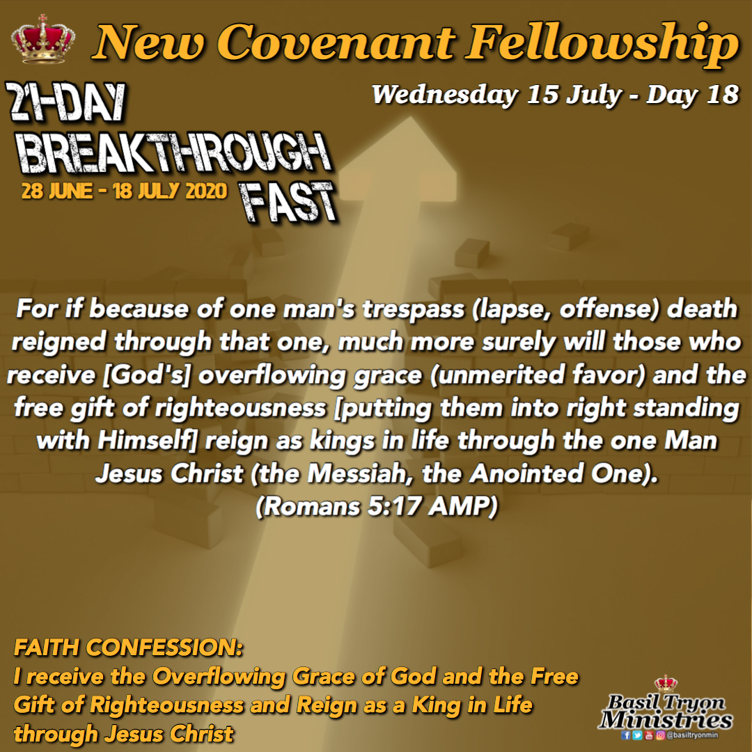 basiltryonmin's tweet photo. #BreakthroughFast - Day 18 (Romans 5:17)
FAITH CONFESSION: I receive the Overflowing Grace of God and the Free Gift of Righteousness and Reign as a King in Life through Jesus Christ
#RAK #BTM #NCF #21days #Breakthrough #Fast #Prayer #corporatefast #Day18 https://t.co/WEoOcIMPhd