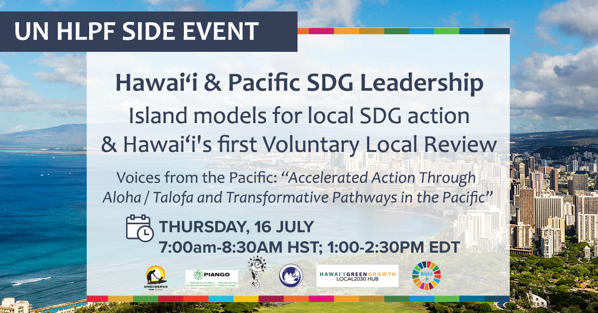 HIGreenGrowth's tweet photo. Hawaiʻi is pioneering the first statewide Voluntary Local Review in 2020 with the #AlohaSDGs. This #HLPF2020 hear from sustainability leaders in Hawaiʻi & the Pacific charting a way forward for a more sustainable and equitable future. #Local2030
Register: https://t.co/IvJ0rgfCoq https://t.co/sIfUyFC6F6