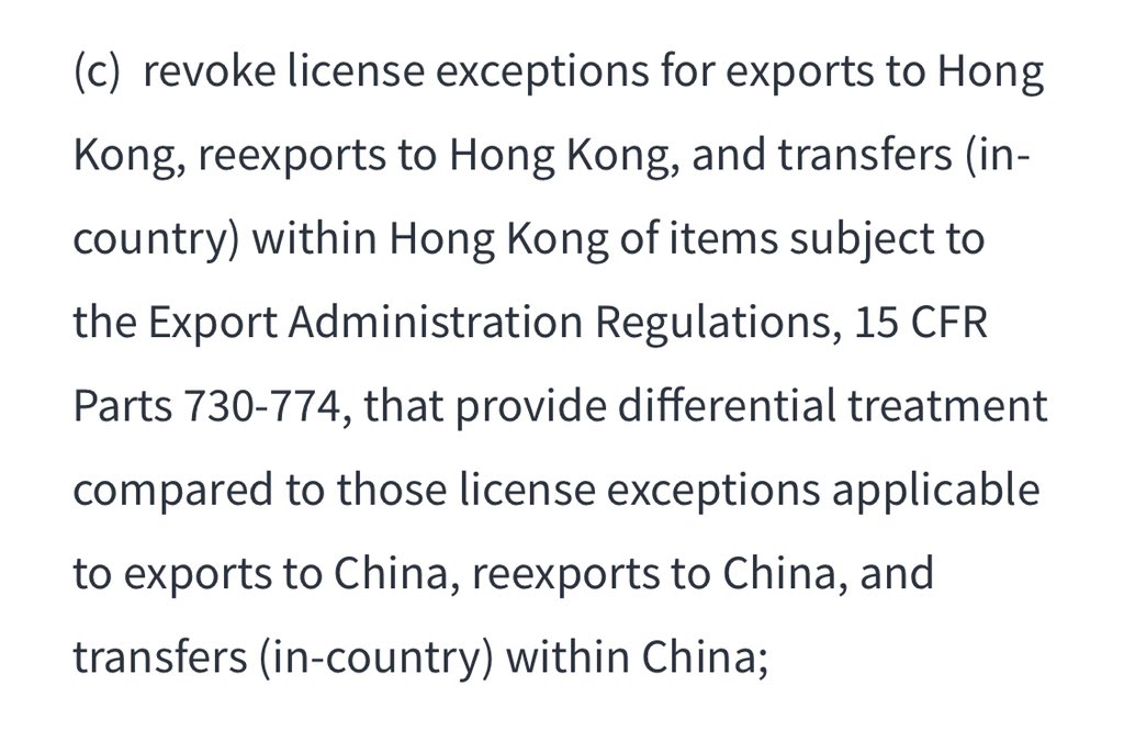 3/n: Export licensing exceptions and suspensions for sensitive and defense technologies are also revoked. Exports and reexports to HK will be treated the same as those to the PRC and transfers within the PRC.