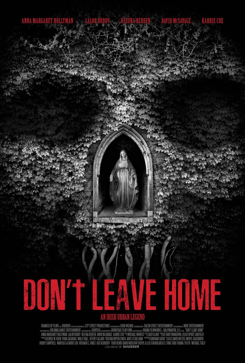 7/14/20 - Don't Leave Home (2018) Dir. Michael Tully