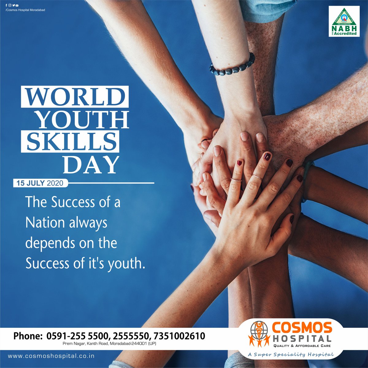 HospitalCosmos's tweet photo. Cosmos Hospital Moradabad
A Super Speciality Hospital
NABH Pre Accredited

World Youth Skills Day
15 July 2020
The Success of a Nation always depends on the Success of it's youth.

#worldYouthDay #15julyspecialday #youth #indianyouth #NationalFastival #CosmosHospitalMoradabad https://t.co/eMYeqbHRZU