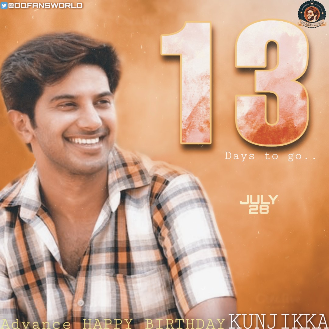 13 Days To Go For
 @dulQuer Birthday 
 
#AdvanceHBDDQ