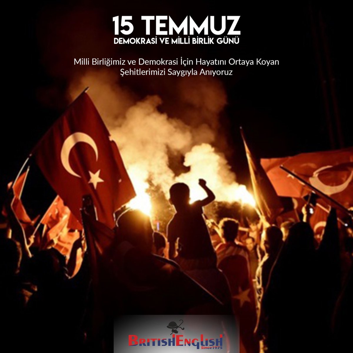 15 Temmuz Demokrasi ve Milli Birlik Günü

#15temmuz #millibirlikgünü #britishenglish #ingilizce #ingilizcekursu #yabancidil