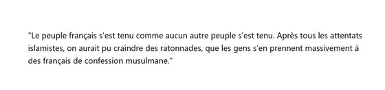 Flatter les bas instincts : Quand  @amk84000 trouve unique et remarquable que la France ne s’adonne pas à des expéditions punitives de masse visant aveuglément des français de confession musulmane.