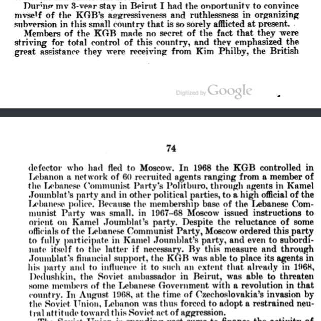 Additionally, "members of the  #KGB made no secret of the fact that they were striving for total control of [Lebanon], and they emphasized the great assistance they were receiving from Kim Philby." Their primary route was Kamel Joumblat, who Assad would later assassinate.
