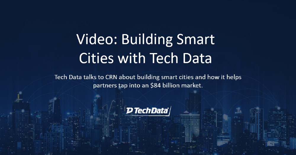 VIDEO: Communities need technology to make them more livable, workable and sustainable now more than ever. Tech Data talks to CRN about building smart cities and how it helps partners tap into an $84 billion market:  tdas.so/5696F5