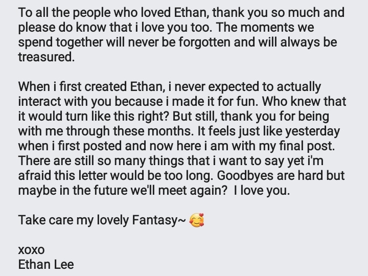 _ethanlee0809's tweet photo. [CLOSE] 

How are you Fantasy? I really missed you and it's been a while. I feel so sorry to come back with a goodbye message ㅠㅠ 

Always remember to take care of yourself, okay? Drink enough water, eat healthy and sleep well 💖 

-till we meet again my lovely fantasy 💓 https://t.co/UxcedEl4IY